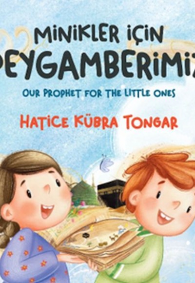 Minikler İçin Peygamberimiz Minikler İçin Peygamberimiz