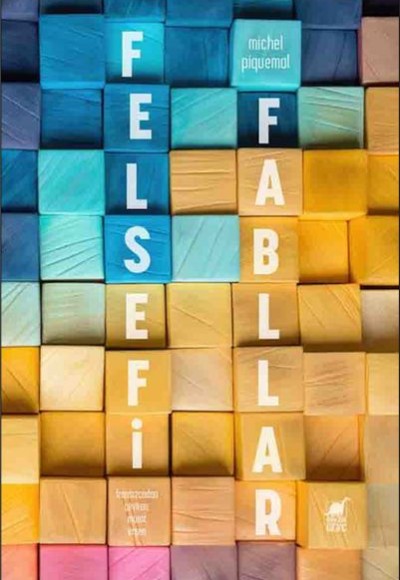 Felsefi Fabllar Felsefi Fabllar