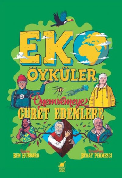 Eko Öyküler - Önemsemeye Cüret Edenlere Eko Öyküler - Önemsemeye Cüret Edenlere