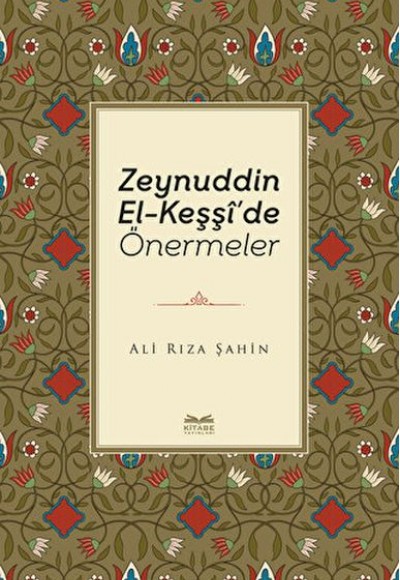 Zeynuddin El-Keşşi'de Önermeler Zeynuddin El-Keşşi'de Önermeler
