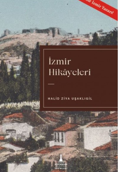 İzmir Hikayeleri İzmir Hikayeleri