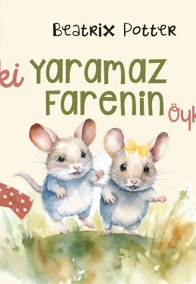 İki Yaramaz Farenin Öyküsü İki Yaramaz Farenin Öyküsü