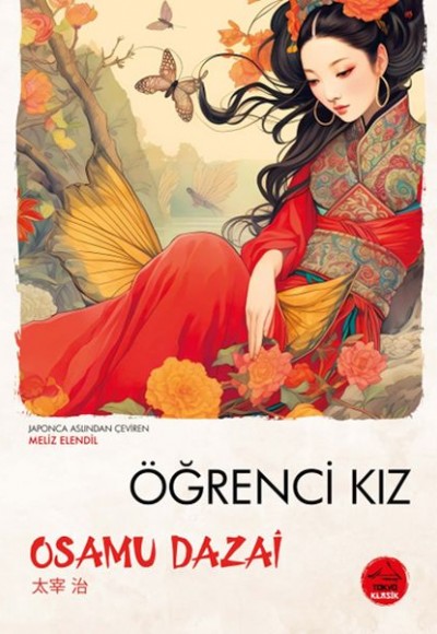 Öğrenci Kız Osamu Dazai - Japon Klasikleri Öğrenci Kız Osamu Dazai - Japon Klasikleri