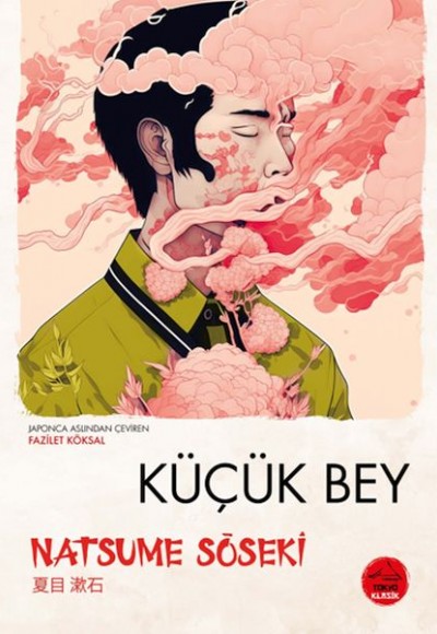 Küçük Bey - Japon Klasikleri Küçük Bey - Japon Klasikleri