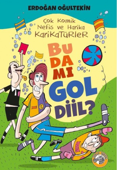 Bu da mı Gol Diil? Bu da mı Gol Diil?