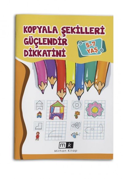 Kopyala Şekilleri Güçlendir Dikkatini 5-7 Yaş Kopyala Şekilleri Güçlendir Dikkatini 5-7 Yaş