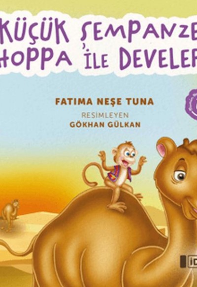 Küçük Şempanze Hoppa ile Develer Küçük Şempanze Hoppa ile Develer