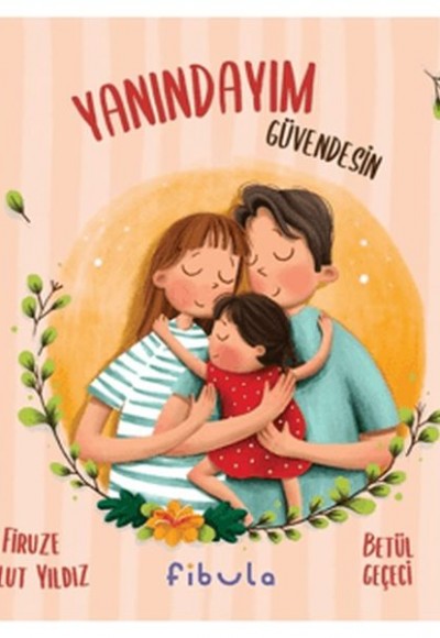 Yanındayım Güvendesin Yanındayım Güvendesin