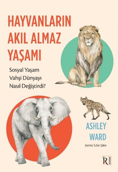 Hayvanların Akıl Almaz Yaşamı Hayvanların Akıl Almaz Yaşamı