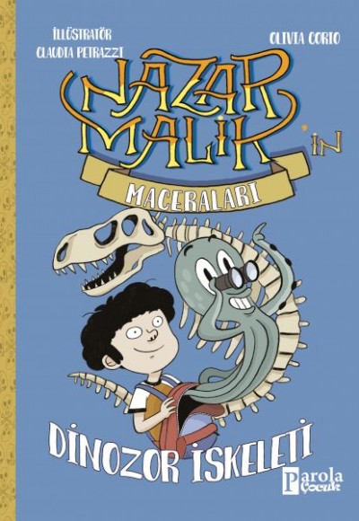 Nazar Malik’in Maceraları - Dinozor İskeleti Nazar Malik’in Maceraları - Dinozor İskeleti