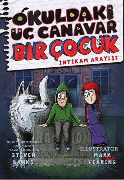 Okuldaki Üç Canavar Bir Çocuk: İntikam Arayışı Okuldaki Üç Canavar Bir Çocuk: İntikam Arayışı