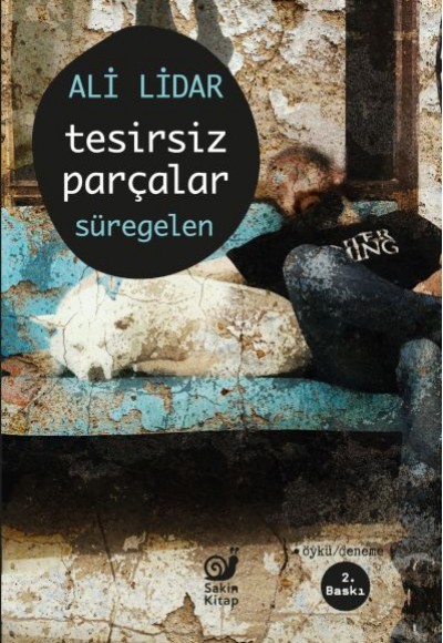 Tesirsiz Parçalar Süregelen Tesirsiz Parçalar Süregelen