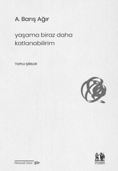 Yaşama Biraz Daha Katlanabilirim Yaşama Biraz Daha Katlanabilirim