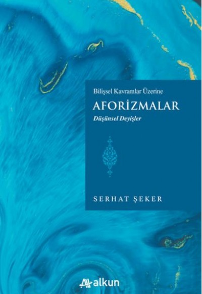 Bilişsel Kavramlar Üzerine Aforizmalar