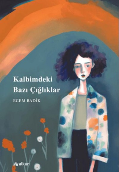 Kalbimdeki Bazı Çığlıklar