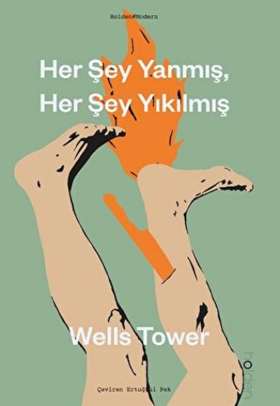 Her Şey Yanmış, Her Şey Yıkılmış Her Şey Yanmış, Her Şey Yıkılmış