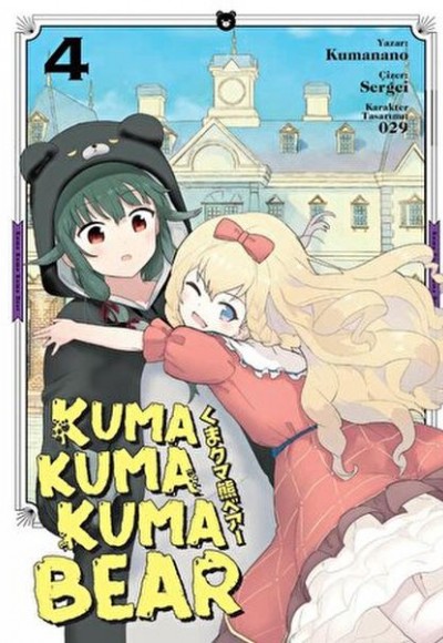 Kuma Kuma Kuma Bear Cilt 4 Kuma Kuma Kuma Bear Cilt 4
