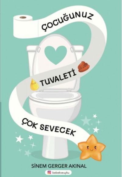 Çocuğunuz Tuvaleti Çok Sevecek Çocuğunuz Tuvaleti Çok Sevecek