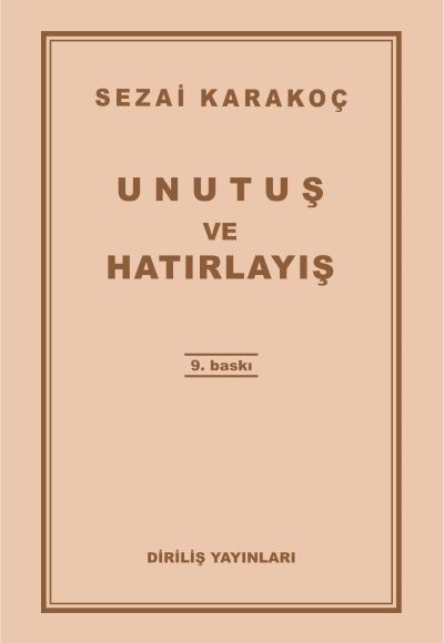Unutuş ve Hatırlayış Unutuş ve Hatırlayış