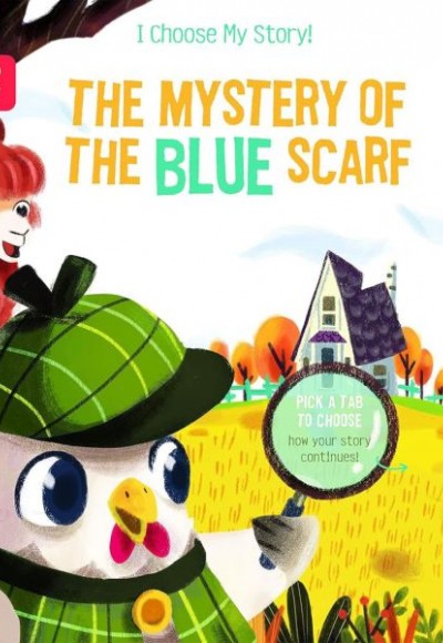 I Choose My Story: The Mystery of the Blue Scarf I Choose My Story: The Mystery of the Blue Scarf