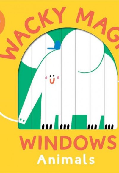 Wacky Windows: Animals Wacky Windows: Animals