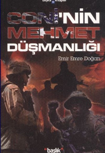 Coni'nin Mehmet Düşmanlığı Coni'nin Mehmet Düşmanlığı