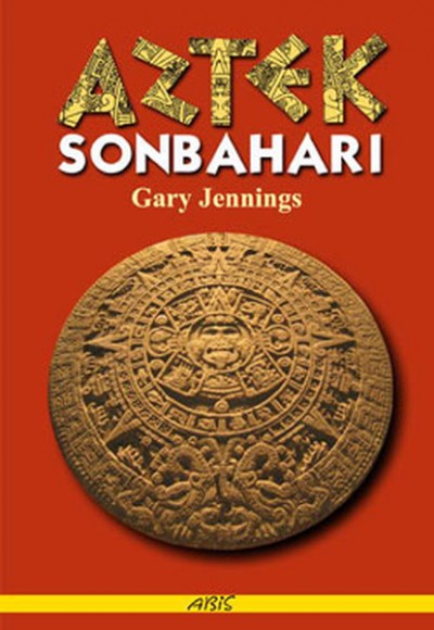 Aztek Sonbaharı Aztek Sonbaharı