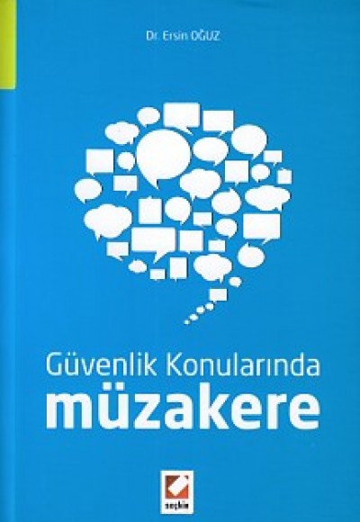 Güvenlik Konularında Müzakere Güvenlik Konularında Müzakere