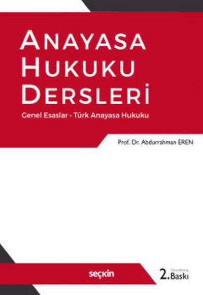 Anayasa Hukuku Dersleri Anayasa Hukuku Dersleri