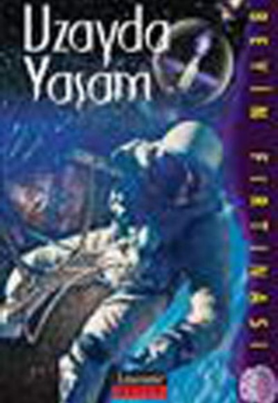Uzayda Yaşam / Beyin Fırtınası Uzayda Yaşam / Beyin Fırtınası