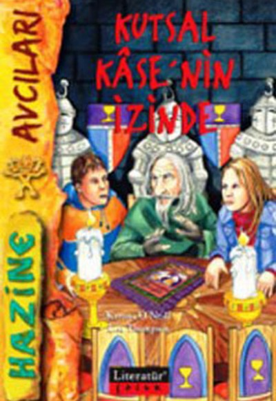 Kutsal Kase'nin İzinde Kutsal Kase'nin İzinde