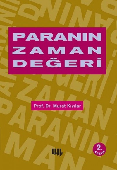 Paranın Zaman Değeri Paranın Zaman Değeri