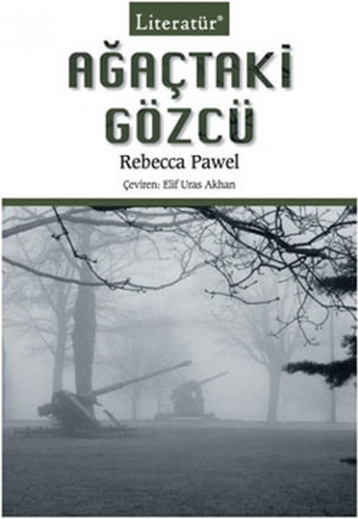 Ağaçtaki Gözcü Ağaçtaki Gözcü