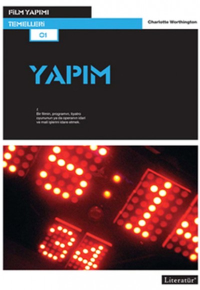 Film Yapımı Temelleri : Yapım Film Yapımı Temelleri : Yapım