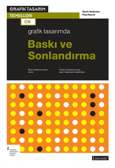 Grafik Tasarımda Baskı ve Sonlandırma Grafik Tasarımda Baskı ve Sonlandırma