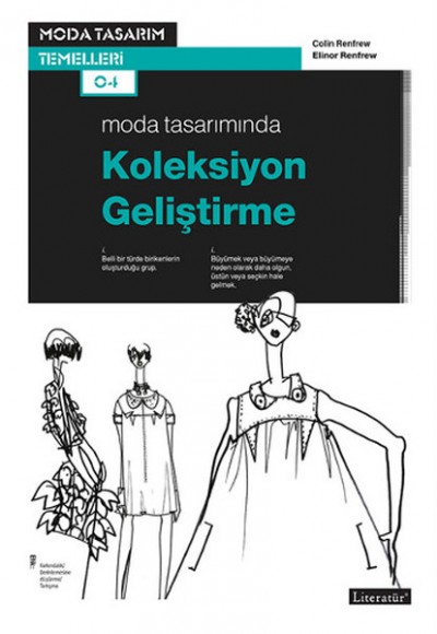 Moda Tasarımında Koleksiyon Geliştirme Moda Tasarımında Koleksiyon Geliştirme