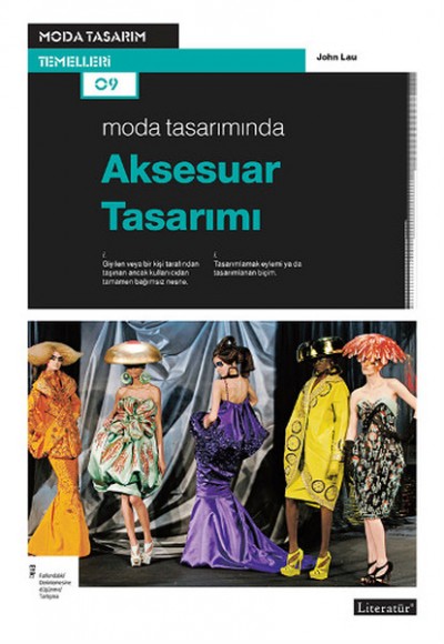 Moda Tasarımında Aksesuar Tasarımı Moda Tasarımında Aksesuar Tasarımı