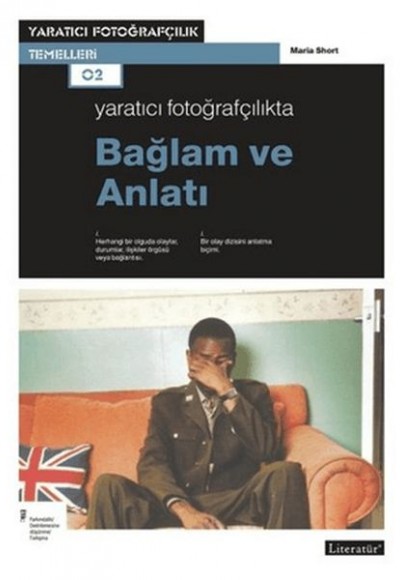 Yaratıcı Fotoğrafçılıkta Bağlam ve Anlatı