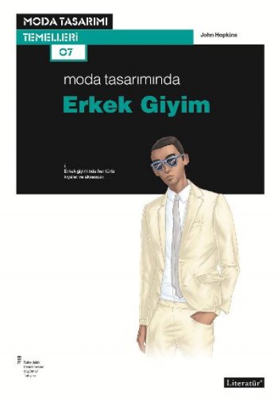Moda Tasarımında Erkek Giyim Moda Tasarımında Erkek Giyim