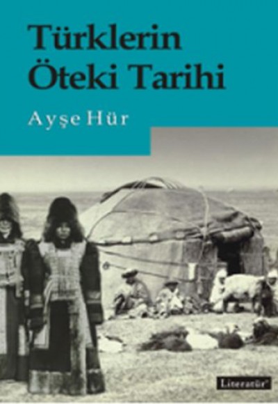 Türklerin Öteki Tarihi Türklerin Öteki Tarihi