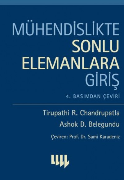 Mühendislikte Sonlu Elemanlara Giriş Mühendislikte Sonlu Elemanlara Giriş