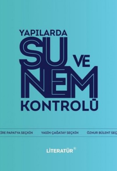 Yapılarda Su ve Nem Kontrolü Yapılarda Su ve Nem Kontrolü