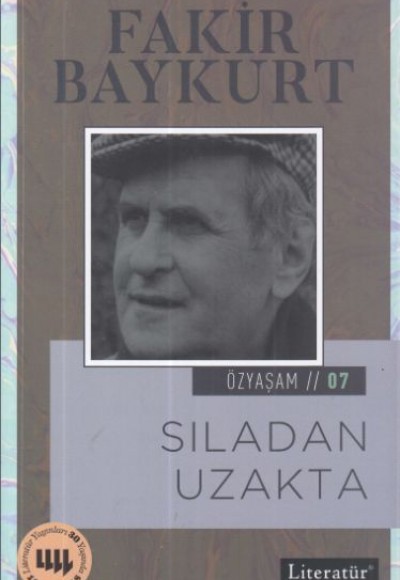 Özyaşam Öyküsü 07: Sıladan Uzakta Özyaşam Öyküsü 07: Sıladan Uzakta
