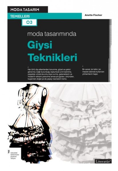 Moda Tasarımında Giysi Teknikleri Moda Tasarımında Giysi Teknikleri