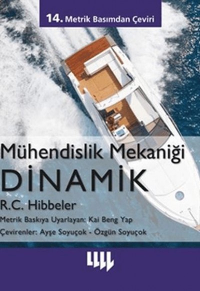 Mühendislik Mekaniği - Dinamik 14. Metrik Basımdan Çeviri Mühendislik Mekaniği - Dinamik 14. Metrik Basımdan Çeviri