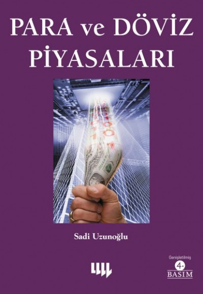 Para ve Döviz Piyasaları Para ve Döviz Piyasaları
