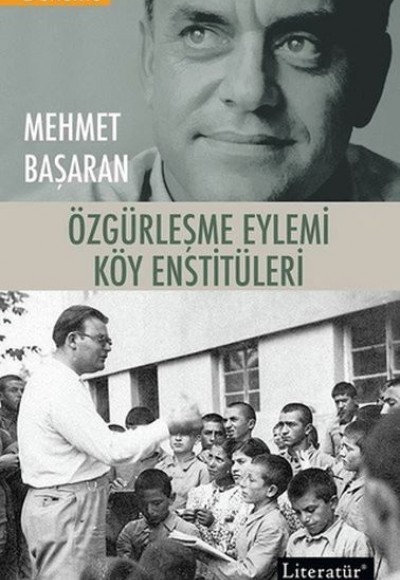 Özgürleşme Eylemi Köy Enstitüleri