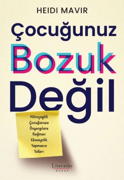 Çocuğunuz Bozuk Değil Çocuğunuz Bozuk Değil