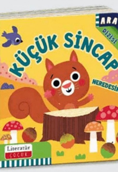 Küçük Sincap Neredesin? (Ciltli) Küçük Sincap Neredesin? (Ciltli)