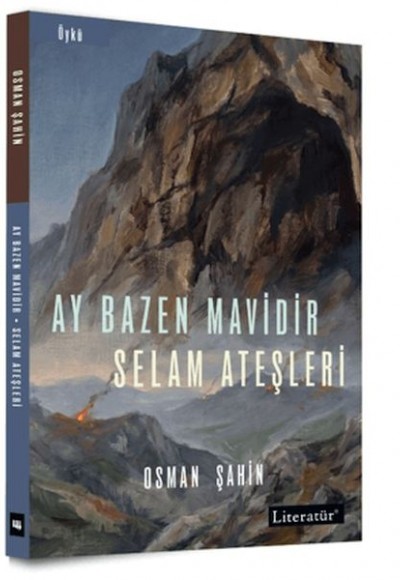 Ay Bazen Mavidir - Selam Ateşleri Ay Bazen Mavidir - Selam Ateşleri